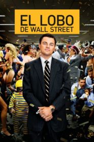 El Lobo De Wall Street (The Wolf of Wall Street)