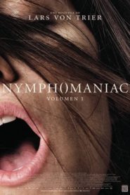 Nymphomaniac. Volumen 1