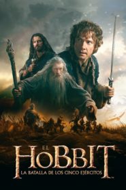 El Hobbit 3: La Batalla de los 5 Ejércitos (The Hobbit: The Battle of the Five Armies)