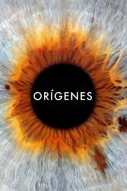 Orígenes (I Origins)