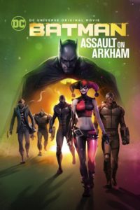 Batman: El Asalto de Arkham (Assault on Arkham)