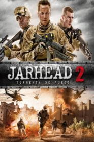 Jarhead 2: Tormenta de Fuego (Jarhead 2: Field of Fire)