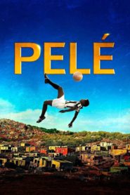 Pelé: El Nacimiento de una Leyenda (Pelé: Birth of a Legend)