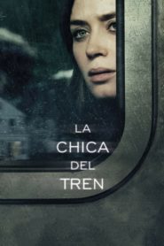 La Chica del Tren (The Girl on the Train)