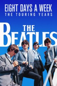The Beatles: Ocho Días a la Semana (The Beatles: Eight Days a Week The Touring Years)