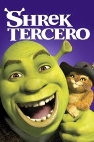 Shrek 3: Tercero (Shrek the Third)