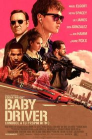 Baby: El Aprendiz del Crimen (Baby Driver)