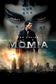 La Momia (The Mummy)