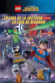 La Liga de la Justicia vs Liga de Bizarro (LEGO DC Comics Super Heroes: Justice League vs. Bizarro League)