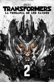 Transformers 2: La Venganza de los Caídos (Transformers: Revenge of the Fallen)