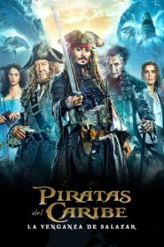 Piratas del Caribe 5: La Venganza de Salazar (Pirates of the Caribbean: Dead Men Tell No Tales)