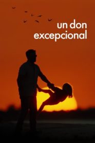 Un Don Excepcional (Gifted)