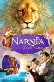Las Crónicas de Narnia 3: La Travesía del Viajero del Alba (The Chronicles of Narnia: The Voyage of the Dawn Treader)