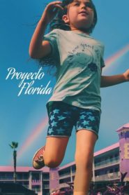 Proyecto Florida (The Florida Project)