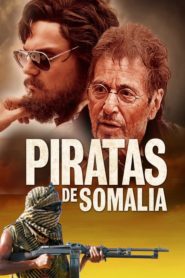 Los Piratas de Somalia (The Pirates of Somalia)
