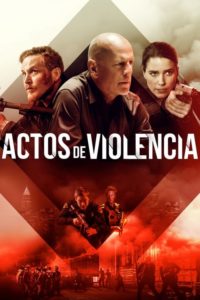 Actos de Violencia (Acts of Violence)