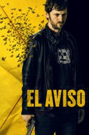 El Aviso (The Warning)