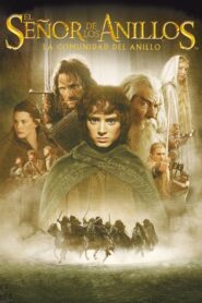 El Señor de los Anillos 1: La Comunidad del Anillo (The Lord of the Rings The Fellowship of the Ring)