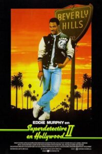 Un Detective Suelto en Hollywood 2 (Beverly Hills Cop II)