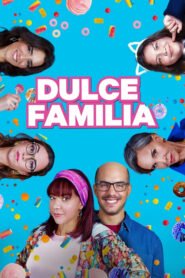 Dulce Familia (Sweet Family)