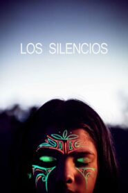 Los Silencios (The Silences)
