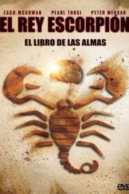 El Rey Escorpión 5: El Libro de las Almas (The Scorpion King: Book of Souls)