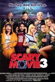 Scary Movie 3: No Hay Dos Sin Tres
