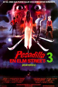 Pesadilla en Elm Street 3: Los Guerreros del Sueño (A Nightmare on Elm Street 3: Dream Warriors)