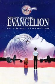 Neon Genesis Evangelion: El Fin de Evangelion (The End of Evangelion)