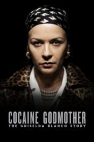 Griselda Blanco: La Madrina de la Cocaína (Cocaine Godmother)