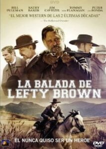 La Balada de Lefty Brown (The Ballad of Lefty Brown)