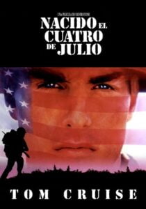 Nacido el Cuatro de Julio (Born on the Fourth of July)