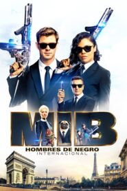 Hombres de Negro 4: MIB Internacional (Men in Black: International)