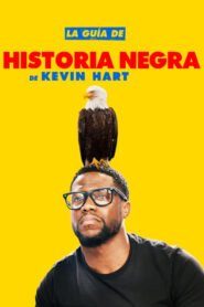 La Guía de Kevin Hart Historia Negra (Kevin Hart’s Guide to Black History)