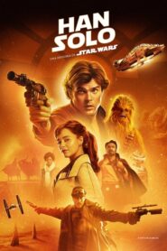 Han Solo: Una Historia de Star Wars (Solo: A Star Wars Story)