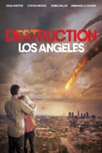 Destrucción: Los Ángeles (Destruction: Los Angeles)