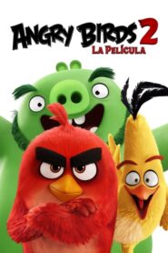 Angry Birds 2: La Película (The Angry Birds Movie 2)