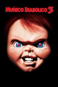Chucky 3: El Muñeco Diabólico (Child’s Play 3)