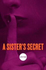 Intercambio Secreto (A Sister’s Secret)