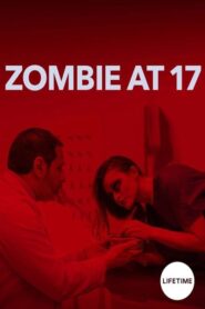 Zombie a los 17 (Zombie at 17)