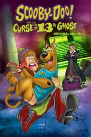 ¡Scooby-Doo! Y la Maldición del Fantasma Número 13 (Scooby-Doo! and the Curse of the 13th Ghost)