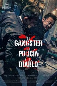 El Gángster, el Policía y el Diablo (The Gangster, the Cop, the Devil)
