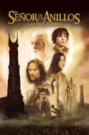 El Señor de los Anillos 2: Las Dos Torres (The Lord of the Rings The Two Towers)