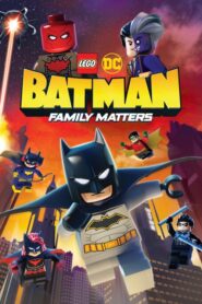 LEGO DC Batman: Asuntos Familiares (LEGO DC: Batman – Family Matters)
