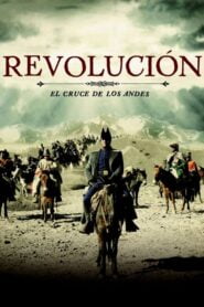 Revolución: El Cruce de los Andes (Revolution: Crossing the Andes)
