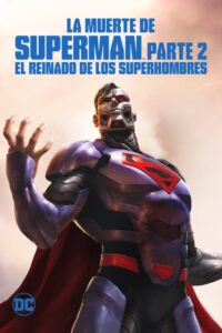 El Reino de los Superhombres (Reign of the Supermen)