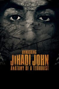 Desenmascarando a Jihadi John: Anatomía de un Terrorista (Unmasking Jihadi John: Anatomy of a Terrorist)