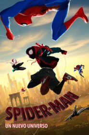 Spider-Man: Un Nuevo Universo (Spider-Man: Into the Spider-Verse)