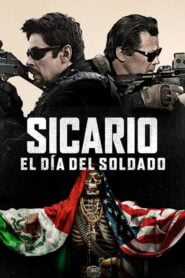 Sicario 2: Día del Soldado (Sicario 2: Day of the Soldado)