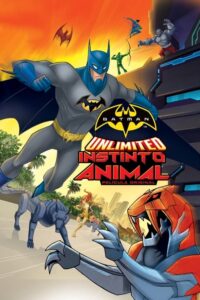 Batman Ilimitado 1: Instinto Animal (Batman Unlimited: Animal Instincts)
